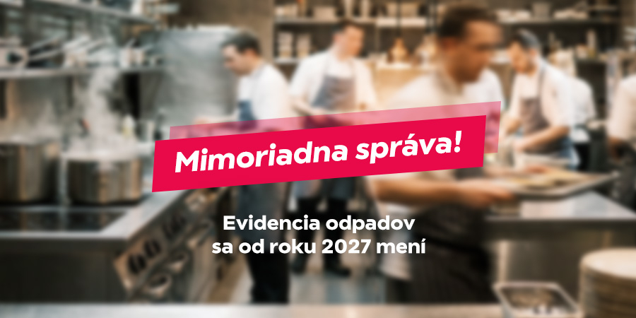Evidencia odpadov sa od roku 2027 mení. Bude vaša prevádzka pripravená na kontrolu?